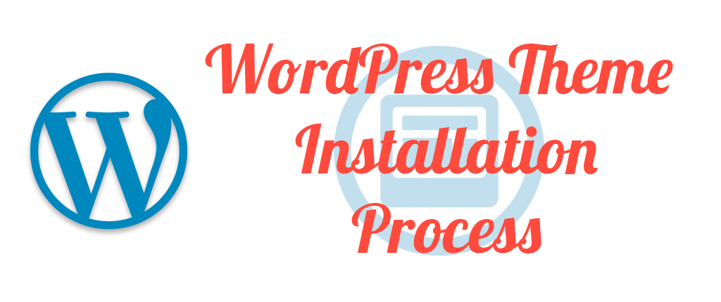 How To Install WordPress Themes